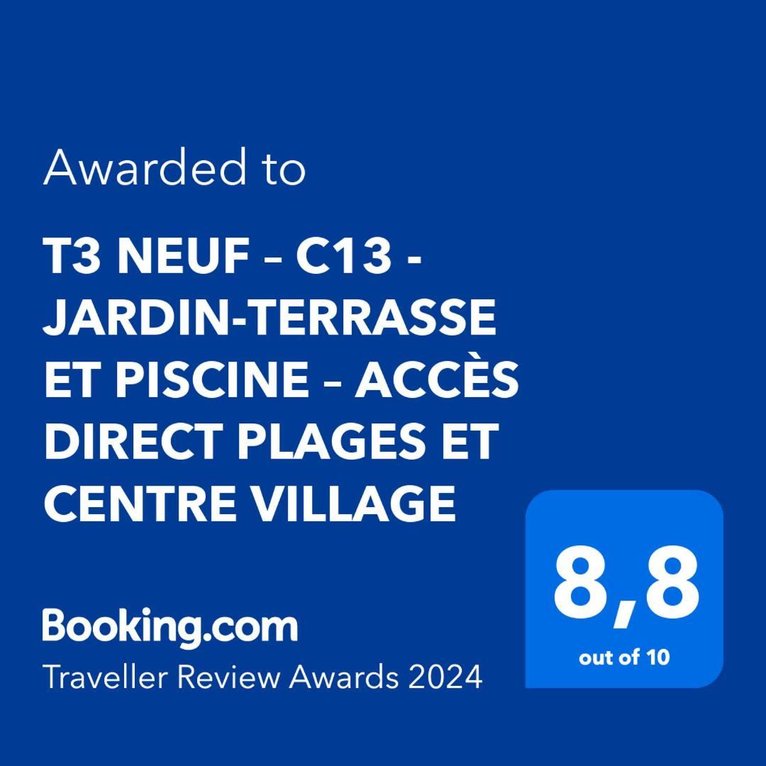 T3 Neuf - C13 - Jardin-Terrasse Et Piscine - Acces Direct Plages Et Centre Village แซ็งต์-ซีร์-ซูร์-แมร์ ภายนอก รูปภาพ